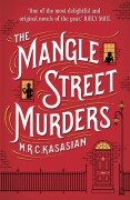 Cover-Bild zum Titel 'The Mangle Street Murders' von 'M. R. C. Kasasian'