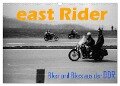 east Rider - Biker und Bikes aus der DDR (Wandkalender 2024 DIN A3 quer), CALVENDO Monatskalender - Dirk Ehrentraut