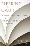 Steering the Craft - Ursula K Le Guin