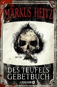 Des Teufels Gebetbuch - Markus Heitz
