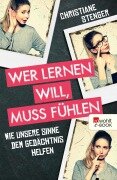 Cover-Bild zum Titel 'Wer lernen will, muss fühlen' von 'Christiane Stenger'