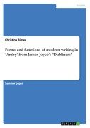 Cover-Bild zum Titel 'Forms and functions of modern writing in "Araby" from James Joyce's "Dubliners"' von 'Christina Binter'