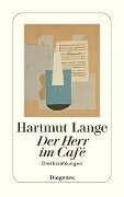 Der Herr im Café - Hartmut Lange