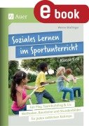 Cover-Bild zum Titel 'Soziales Lernen im Sportunterricht Klasse 1-4' von 'Werner Brattinger'