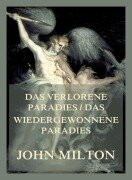 Das verlorene Paradies/Das wiedergewonnene Paradies - John Milton