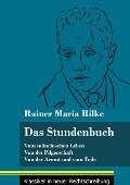 Das Stundenbuch - Rainer Maria Rilke