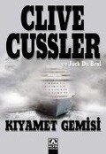 Kiyamet Gemisi - Clive Cussler, Jack Du Brul