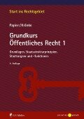 Grundkurs Öffentliches Recht 1 - Hans-Jürgen Papier, Christoph Krönke