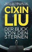 Der Blick von den Sternen - Cixin Liu