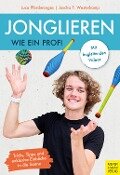 Cover-Bild zum Titel 'Jonglieren wie ein Profi' von 'Luca Pferdmenges, Joscha F. Westerkamp'