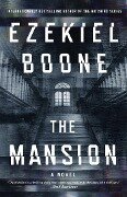 The Mansion - Ezekiel Boone