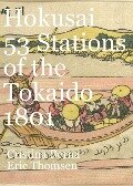 Hokusai 53 Stations of the Tokaido 1801 - Cristina Berna, Eric Thomsen
