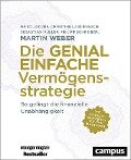 Die genial einfache Vermögensstrategie - Martin Weber, Heiko Jacobs, Christine Laudenbach, Sebastian Müller, Philipp Schreiber