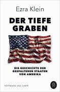 Cover-Bild zum Titel 'Der tiefe Graben' von 'Ezra Klein'