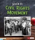 School in the Civil Rights Movement - Rachel A. Koestler-Grack