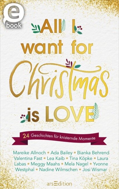 All I want for Christmas is Love - Mareike Allnoch, Bianka Behrend, Nadine Wilmschen, Ada Bailey, Lea Kaib