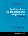 Cover-Bild zum Titel 'Ludwig Van Beethoven - Seufzer Eines Ungeliebten Und Gegenliebe - Woo118 - A Score Voice and Piano' von 'Ludwig van Beethoven'