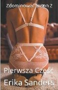 Cover-Bild zum Titel 'Zdominowac Susan 2. Pierwsza Częśc' von 'Erika Sanders'