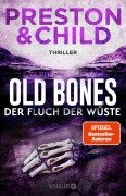 Old Bones - Der Fluch der Wüste - Douglas Preston, Lincoln Child
