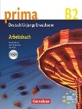 Prima B2: Band 6. Arbeitsbuch mit CD - Friederike Jin, Lutz Rohrmann, Ute Voß