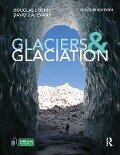 Glaciers and Glaciation, 2nd edition - Douglas Benn, David J A Evans