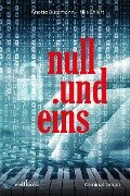 null und eins: Kriminalroman - Anette Butzmann, Nils Ehlert