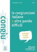 Le congiunzioni e altre parole difficili (Niveau A1 bis C1) - Silvia Consonno, Elena Rossin