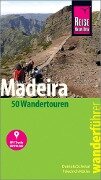 Reise Know-How Wanderführer Madeira (50 Wandertouren) - Daniela Schetar, Friedrich Köthe