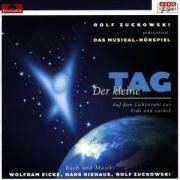 Der kleine Tag. 2 CDs - Rolf Zuckowski, Wolfram Eicke, Hans Niehaus