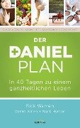 Der Daniel-Plan - Rick Warren, Daniel Amen, Mark Hyman