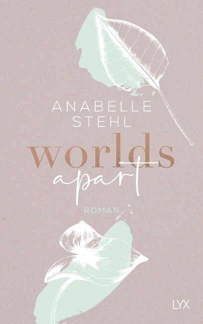 Worlds Apart - Anabelle Stehl