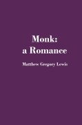 Cover-Bild zum Titel 'Monk: A Romance' von 'Matthew Gregory Lewis'