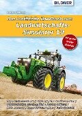Das inoffizielle Handbuch zum Landwirtschafts-Simulator 19 - Andreas Zintzsch