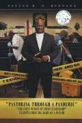 Cover-Bild zum Titel 'Pastoring Through a Pandemic' von 'Pastor R. D. Bernard'