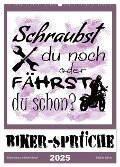 Biker-Sprüche (Wandkalender 2025 DIN A2 hoch), CALVENDO Monatskalender - Sabine Löwer