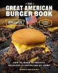 The Great American Burger Book  - George Motz