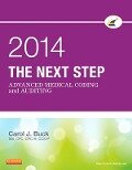 The Next Step: Advanced Medical Coding and Auditing, 2014 Edition - E-Book - Carol J. Buck