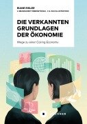 Cover-Bild zum Titel 'Die verkannten Grundlagen der Ökonomie' von 'Riane Eisler'