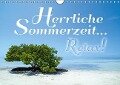 Herrliche Sommerzeit... Relax! / Geburtstagskalender (Wandkalender immerwährend DIN A4 quer) - Melanie Viola