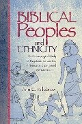 Biblical Peoples and Ethnicity - Ann E. Killebrew
