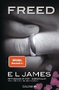 Freed - Fifty Shades of Grey. Befreite Lust von Christian selbst erzählt - E L James