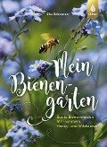 Mein Bienengarten - Elke Schwarzer