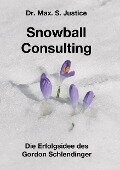 Snowball Consulting - Max. S. Justice
