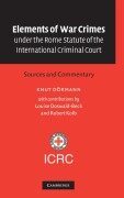 Cover-Bild zum Titel 'Elements of War Crimes Under the Rome Statute of the International Criminal Court' von 'Knut Doermann'