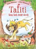 Tafiti - King Kofi dreht durch (Band 21) - Julia Boehme