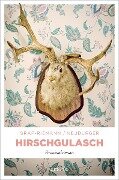 Hirschgulasch - Lisa Graf-Riemann, Ottmar Neuburger