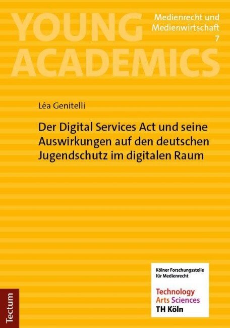 Der Digital Services Act und seine Auswirkungen auf den deutschen Jugendschutz im digitalen Raum - Léa Genitelli