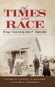 Of Times and Race - 