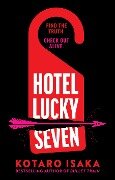 Hotel Lucky Seven - Kotaro Isaka