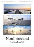 Nordfriesland - Familienplaner (Wandkalender 2024 DIN A3 hoch), CALVENDO Monatskalender - Franziska Hoppe
